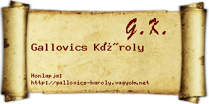 Gallovics Károly névjegykártya